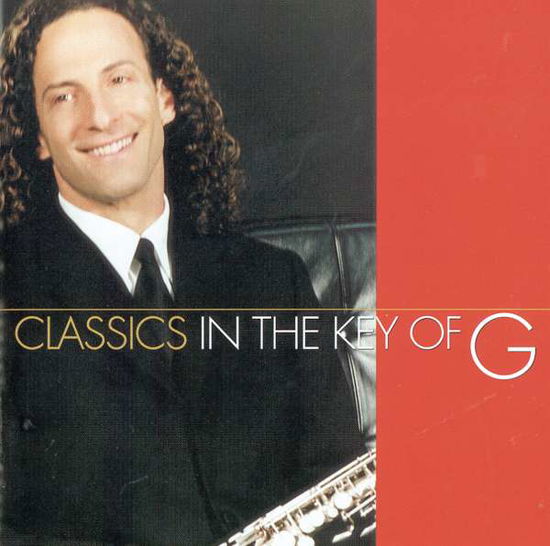 Classics in the Key of G - Kenny G - Musik - Sony - 0886919840520 - 29. juni 1999