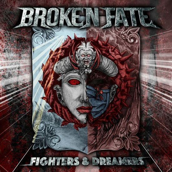 Fighters & Dreamers - Broken Fate - Muziek - LUCKY BOB - 0886922158520 - 24 februari 2023