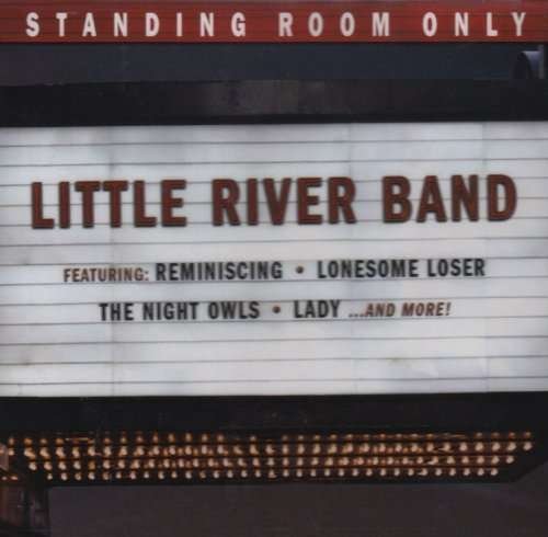 Cover for Little River Band · Standing Room Only (CD) (2007)