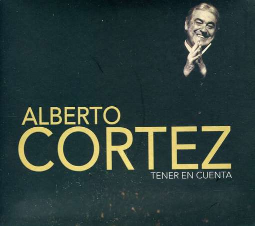 Tener en Cuenta - Alberto Cortez - Muzyka - BMG Argentina - 0886978557520 - 29 marca 2011