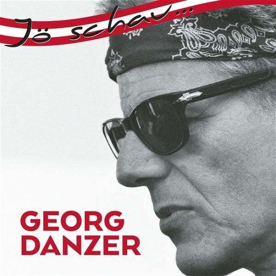 Joe Schau...georg Danzer - Georg Danzer - Musikk - SONY - 0888430761520 - 17. juni 2014