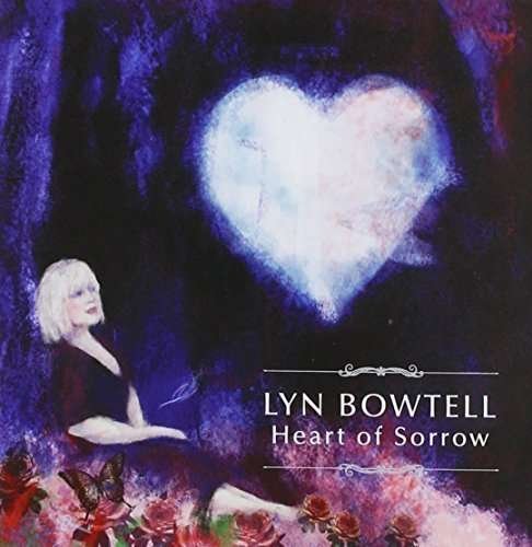 Cover for Lyn Bowtell · Heart of Sorrow (CD) (2014)