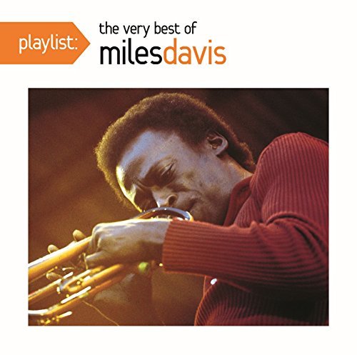 Miles Davis-playlist-very Best of - Miles Davis - Musik - Sony BMG - 0888751505520 - 10. Juli 2017