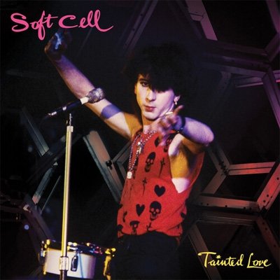 Cover for Soft Cell · Tainted Love (CD) [Remixes edition] [Digipak] (2021)