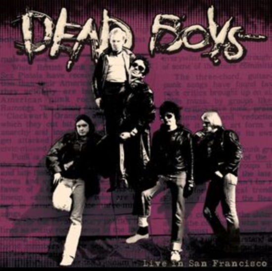 Cover for Dead Boys · Live In San Francisco (CD) (2024)