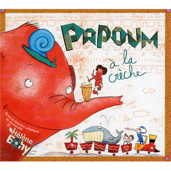 Cover for Helene Bohy · Papoum a La Creche (CD) (2017)