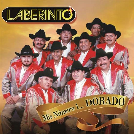 Mis Numero 1: Dorado - Laberinto - Musik - SONY U.S. LATIN - 0889854353520 - 5. maj 2017