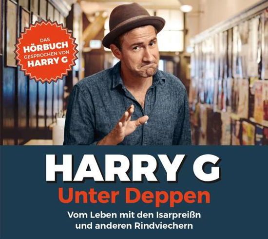 Unter Deppen-das Hörbuch - Harry G - Muzyka - SME SPASSG - 0889854481520 - 16 czerwca 2017