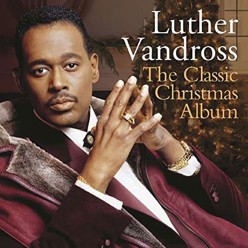 Classic Christmas Album - Luther Vandross - Muziek - Sbmk - 0889854593520 - 2 oktober 2012