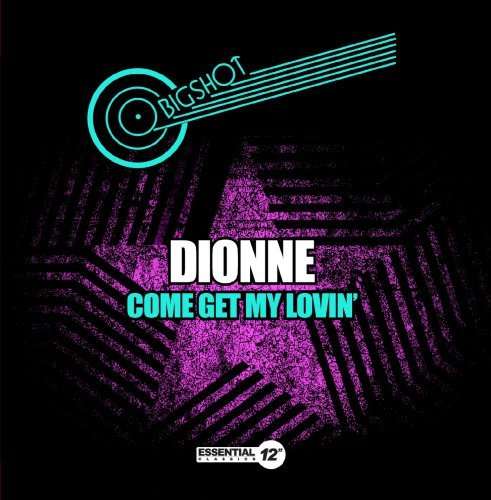 Cover for Dionne · Come Get My Lovin-Dionne (CD) [EP edition] (2014)
