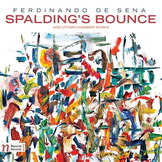 Cover for Sena De / Staeudlin / Caballero / Rojahn · Ferdinando De Sena: Spalding's Bounce (CD) (2016)