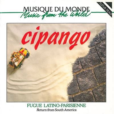 Cipango - South America - Music - BUDA RECORDS - 3229269260520 - 