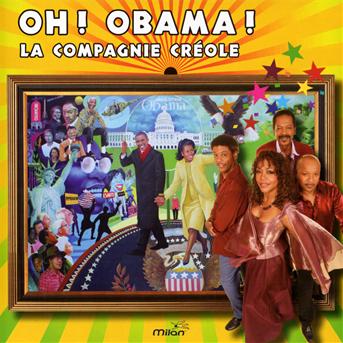 Cover for La Compagnie Creole · O Oh Obama (CD) (2012)