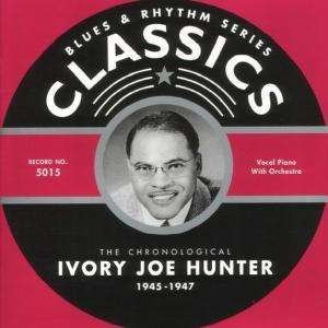 Cover for Ivory Joe Hunter  · 1945-1947 (CD)