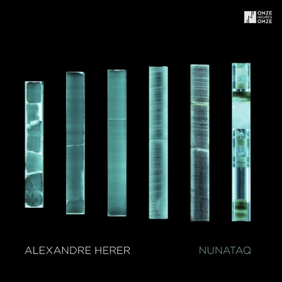 Nunataq - Alexandre Herer - Musikk - ABSILONE - 3341342436520 - 23. april 2021