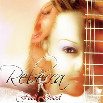 Cover for Rebecca · Feel Good (CD) (2007)