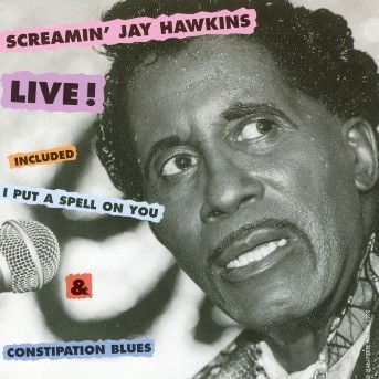 Live - Screamin Jay Hawkins - Muzyka - FREMEAUX - 3448960243520 - 21 maja 2004