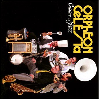 Cover for Orpheon Celesta · Cuisine Au Jazz (CD) (2015)