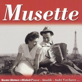 Cover for Musette · Maurice Larcange - Louis Corchia - Alain Muschini ? (CD) (2009)