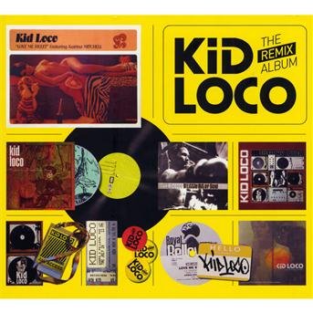 Cover for Kid Loco · Remix Album (CD) (2009)