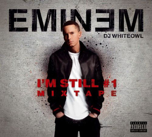 Eminem - I'm Still #1 Mixtape - Eminem - Musik - JWS - 3596972471520 - 2. september 2011