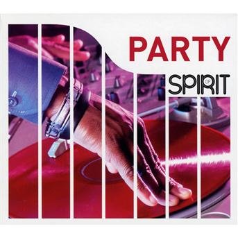 Cover for Various Artists · Spirit of Party (CD) (2012)