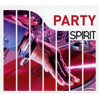 Cover for Various Artists · Spirit Of Party (CD) (2012)