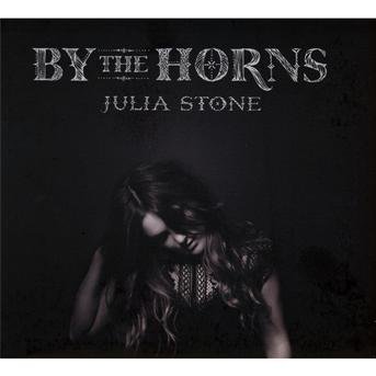 Cover for Julia Stone · By the Horns (CD) [Digipak] (2012)