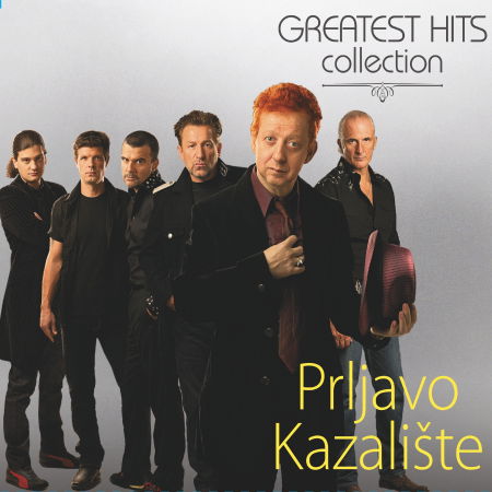 Cover for Prljavo Kazalište · Greatest Hits Collection / Prljavo Kazalište (CD) (2008)