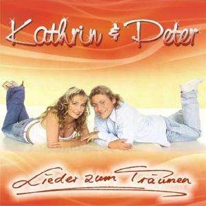 Cover for Kathrin &amp; Peter · Lieder Zum Traumen (CD) (2000)