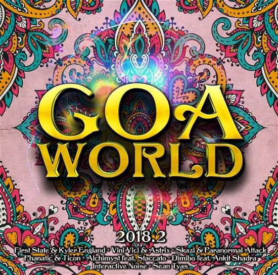 Goa World 2018.2 - V/A - Musique - PINK REVOLVER - 4005902508520 - 10 août 2018