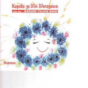 Hopsasa - Warsaw Village Band - Musikk - CD Baby - 4006180426520 - 5. januar 2005