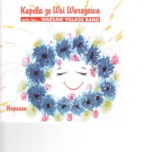 Cover for Warsaw Village Band · Hopsasa (CD) (2005)