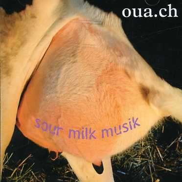 Cover for Oua.ch · Sour Milk Musik (CD) (2020)