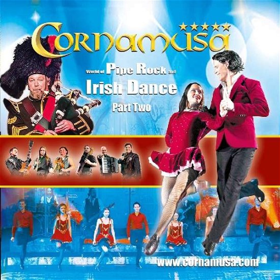 World Of Pipe Rock And Irish Dance Part 2 - Cornamusa - Muziek - SIXSTEIN - 4015307227520 - 14 december 2020