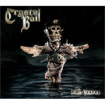 Cover for Crystal Ball · Deja Voodoo (CD) [Digipak] (2016)