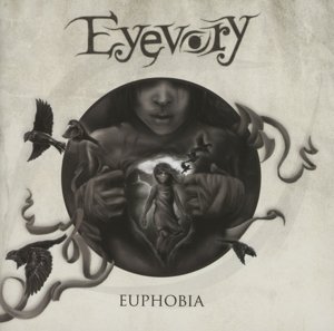 Euphobia - Eyevory - Música - ASR/SOULFOOD - 4046661291520 - 6 de maio de 2013