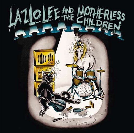 Cover for Lazlo Lee &amp; Motherless Children · Dirty Horns (CD) (2018)