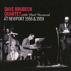 Cover for Dave Brubeck · At Newport 1956 &amp; 1959 (CD) [Japan Import edition] (2016)