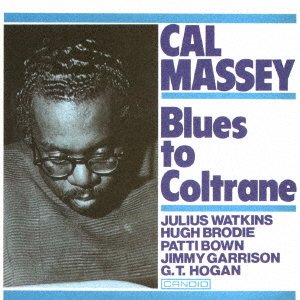 Cover for Cal Massey · Blues To Coltrane (CD) [Japan Import edition] (2021)