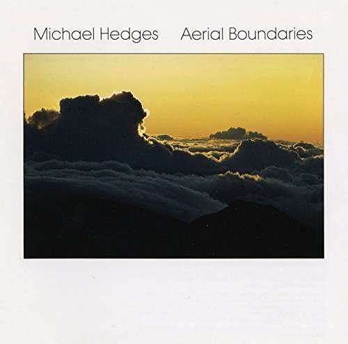 Cover for Michael Hedges · Aerial Boundaries (CD) [Japan Import edition] (2016)