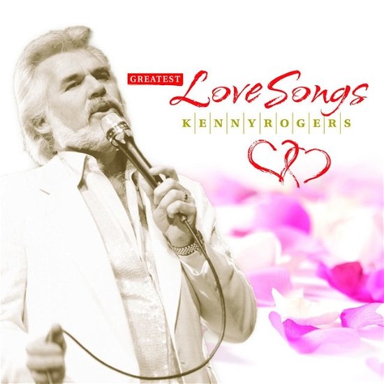 Greatest Love Songs - Kenny Rogers - Música - Evolution - 4897012127520 - 6 de septiembre de 2019
