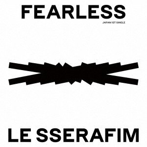 Fearless - Le Sserafim - Musiikki - UNIVERSAL MUSIC CORPORATION - 4988031549520 - keskiviikko 25. tammikuuta 2023