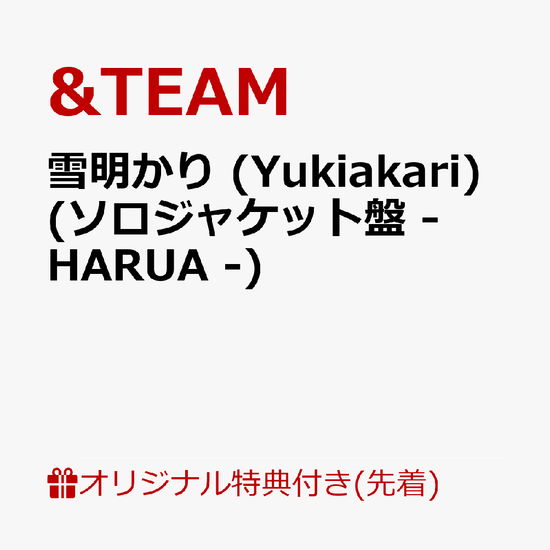 Cover for &amp;team · Yukiakari (CD/LIVRO) [Japan Import edition] [Harua Version] (2024)