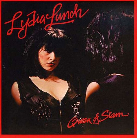 Queen of Siam - Lydia Lunch - Musik - CHERRY RED - 5013929138520 - 23 mars 2009