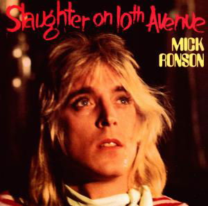 Mick Ronson · Slaughter On 10Th Avenue (CD) (2009)