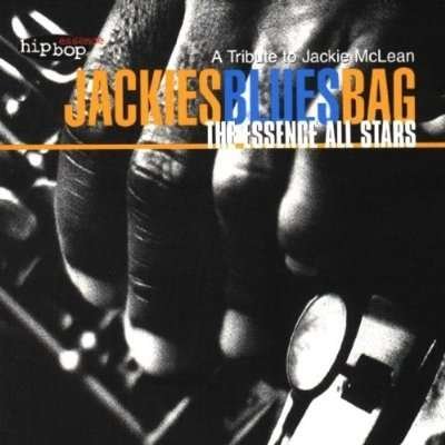 Tribute Ot Jackie Mclean : Jackie's Blues Bag - Essence All-stars - Music - HIP BOP - 5014929801520 - 2013