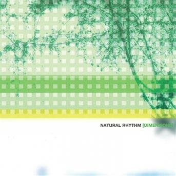 Cover for Natural Rhythm · Dimensions (CD) (2000)