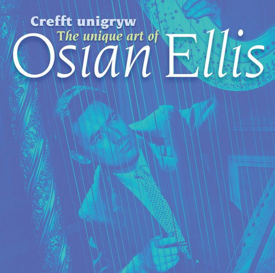 Cover for Osian Ellis · Crefft Unigryw (CD) (2018)