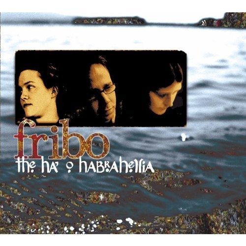 Cover for Fribo · Ha 0 Habrahellia (CD) (2017)